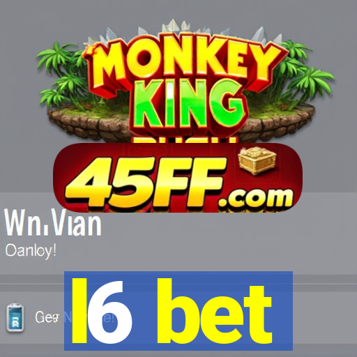 l6 bet